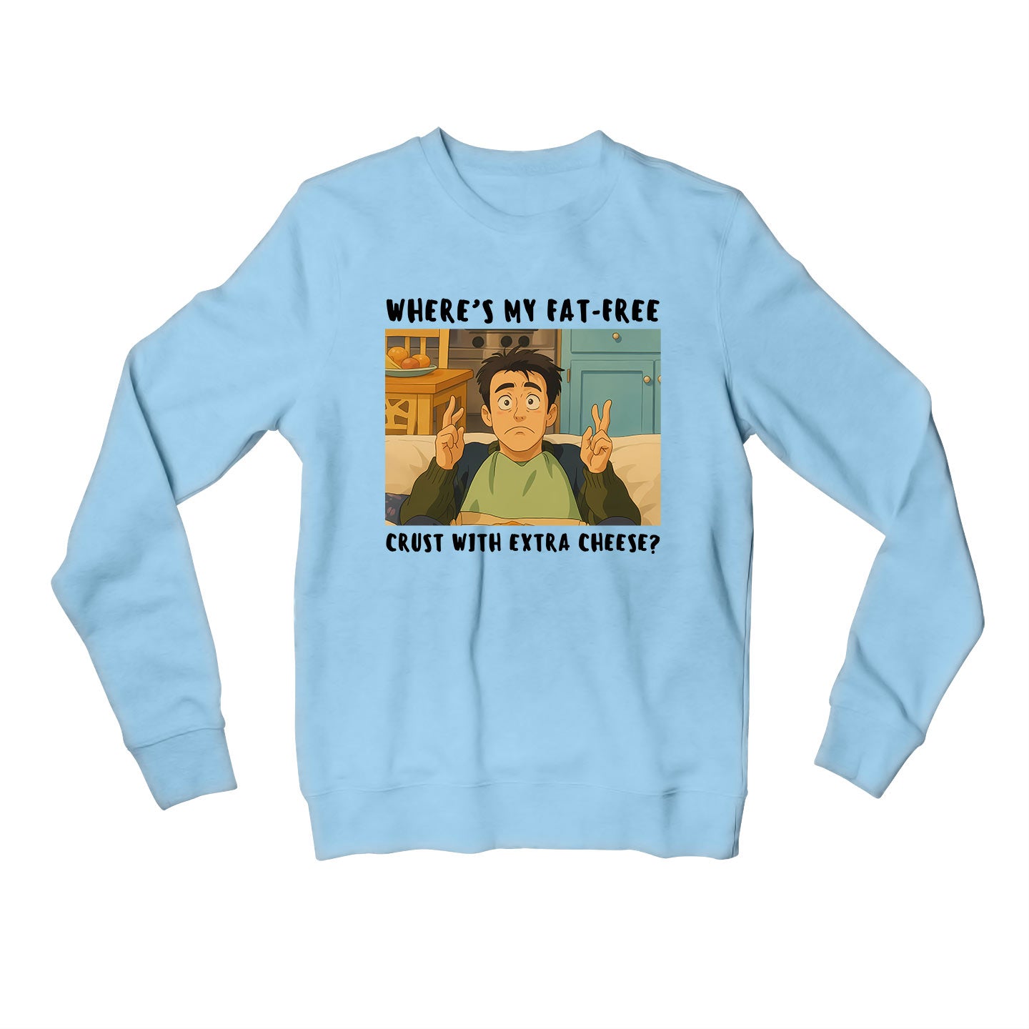 Friends Sweatshirt - Fat Free Pizza Sweatshirt The Banyan Tee TBT