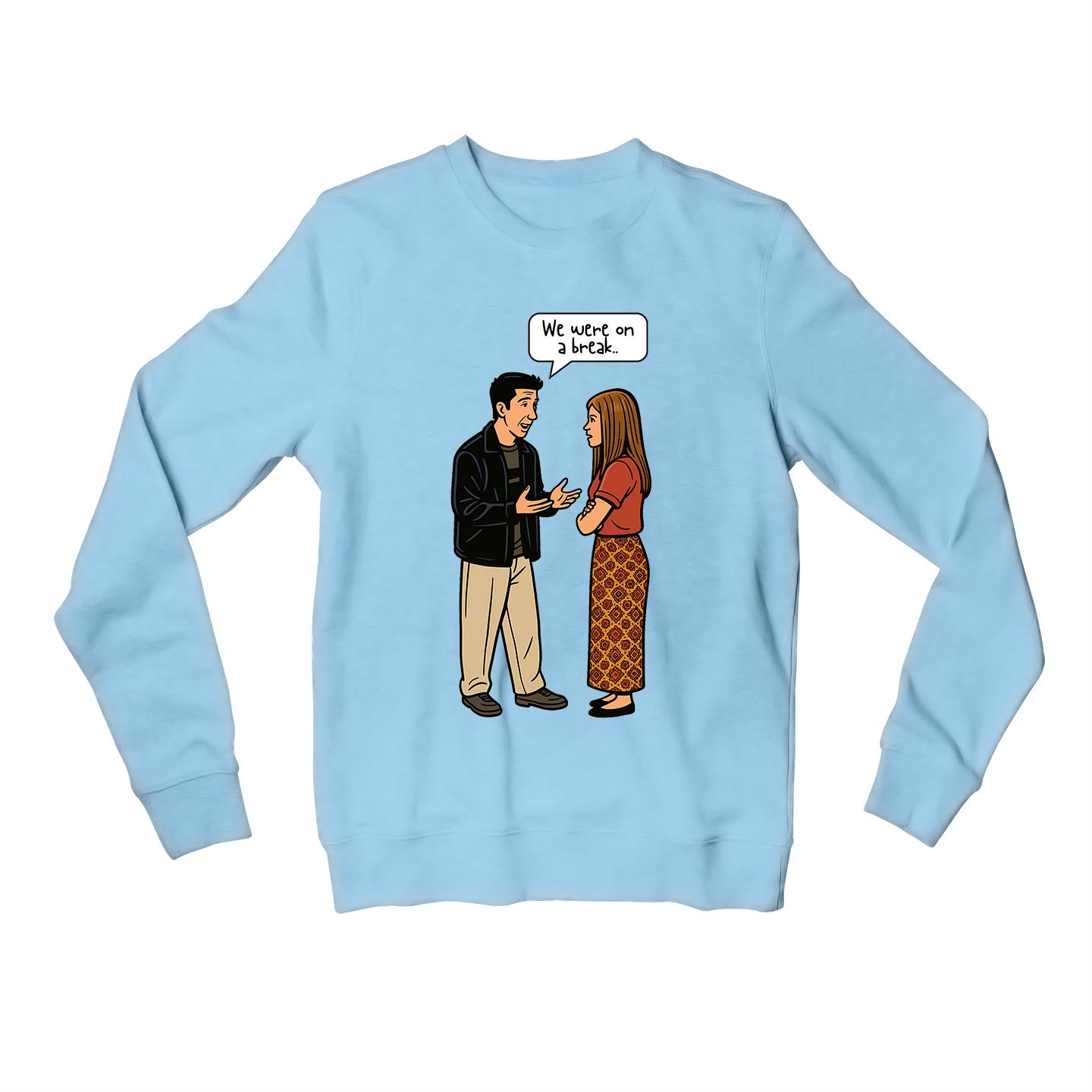 Friends Sweatshirt - We Were On A Break Sweatshirt The Banyan Tee TBT