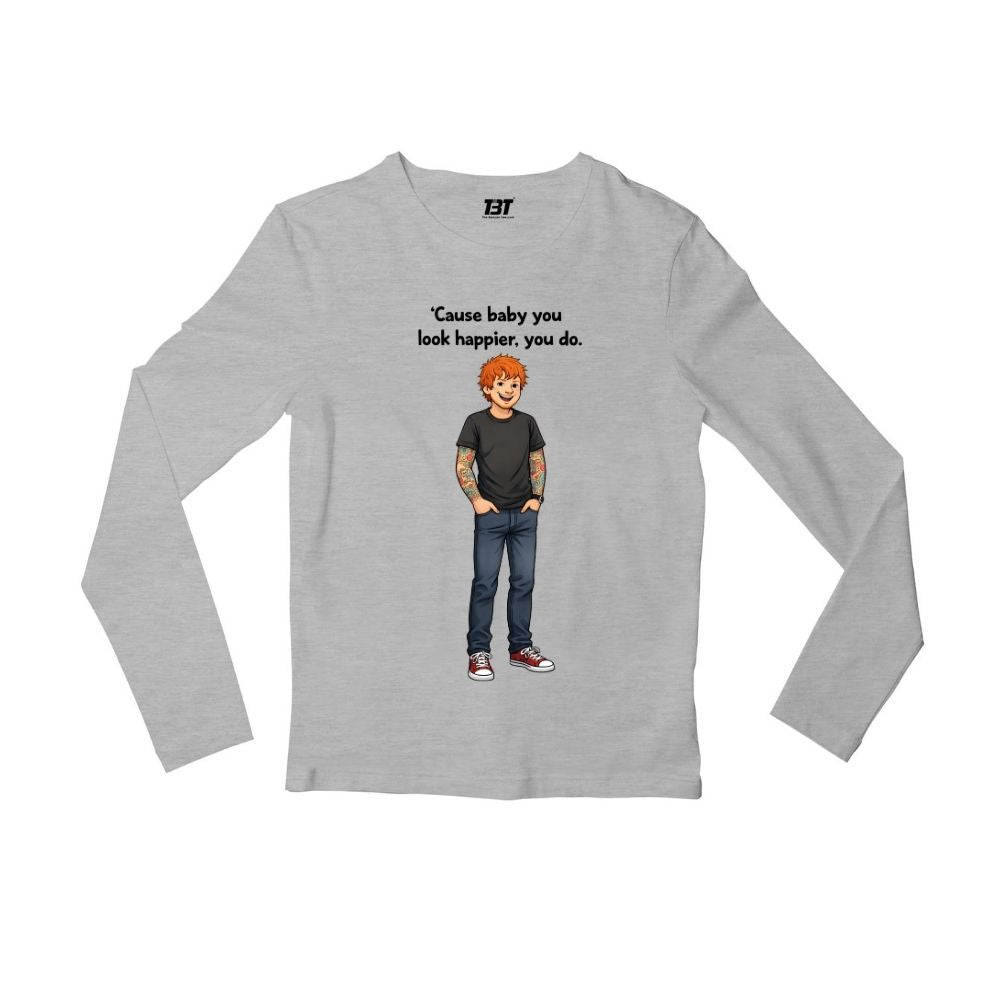 ed sheeran happier full sleeves long sleeves music band buy online united states usa the banyan tee tbt men women girls boys unisex gray 
