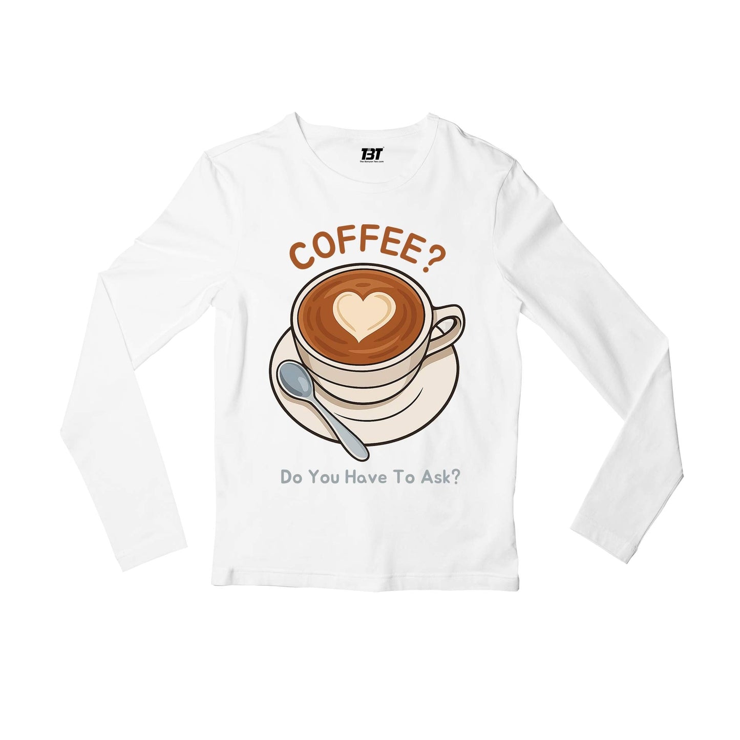 gilmore girls coffee full sleeves long sleeves tv & movies buy online india the banyan tee tbt men women girls boys unisex white