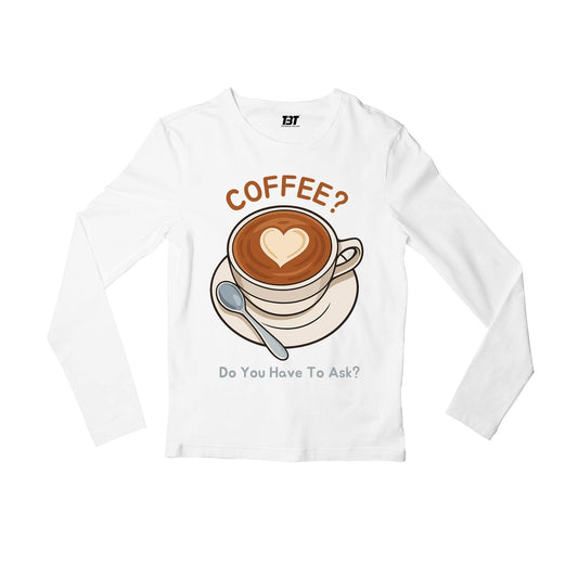 gilmore girls coffee full sleeves long sleeves tv & movies buy online india the banyan tee tbt men women girls boys unisex white