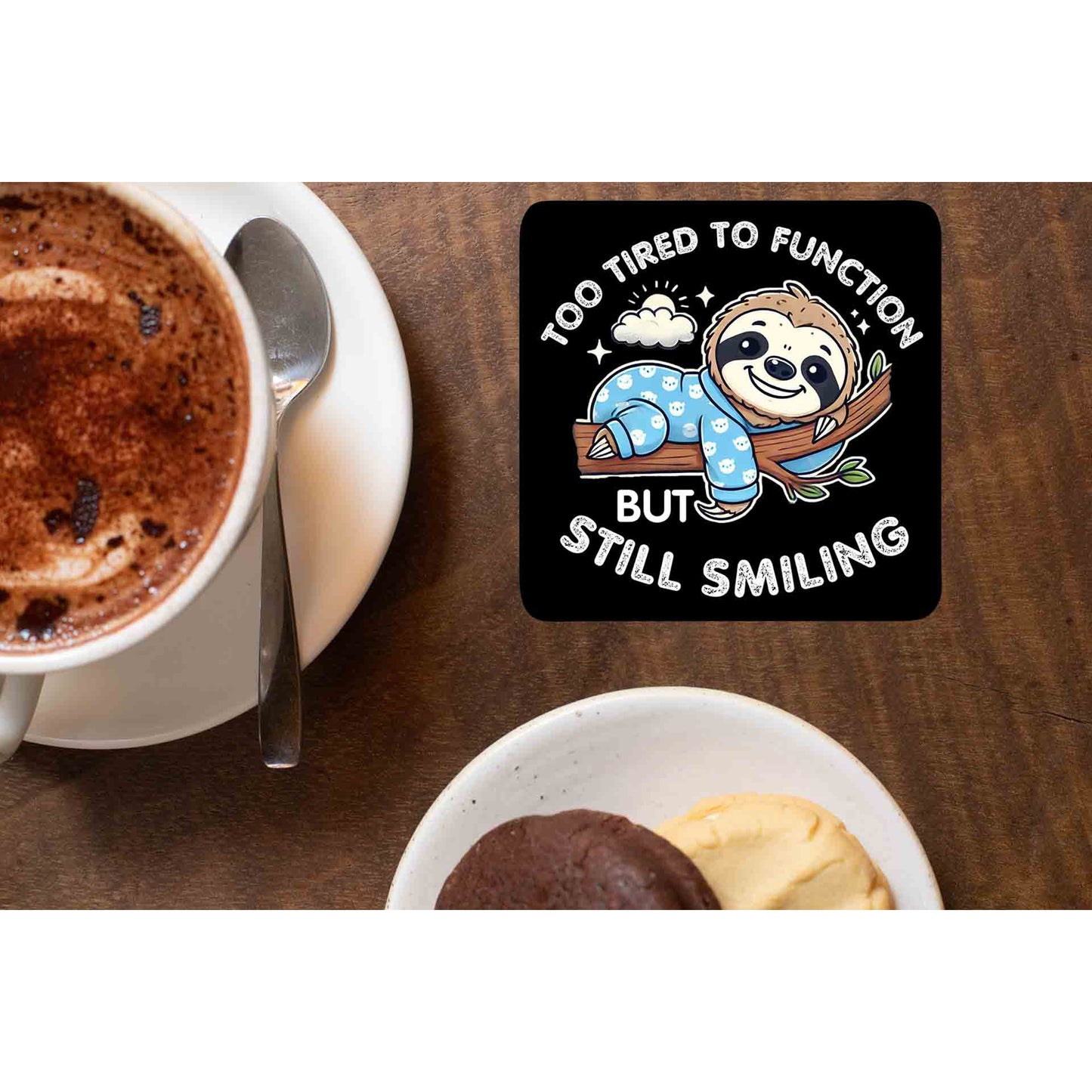 printed too tired to function coasters wooden table cups indian printed graphic stylish buy online india the banyan tee tbt men women girls boys unisex