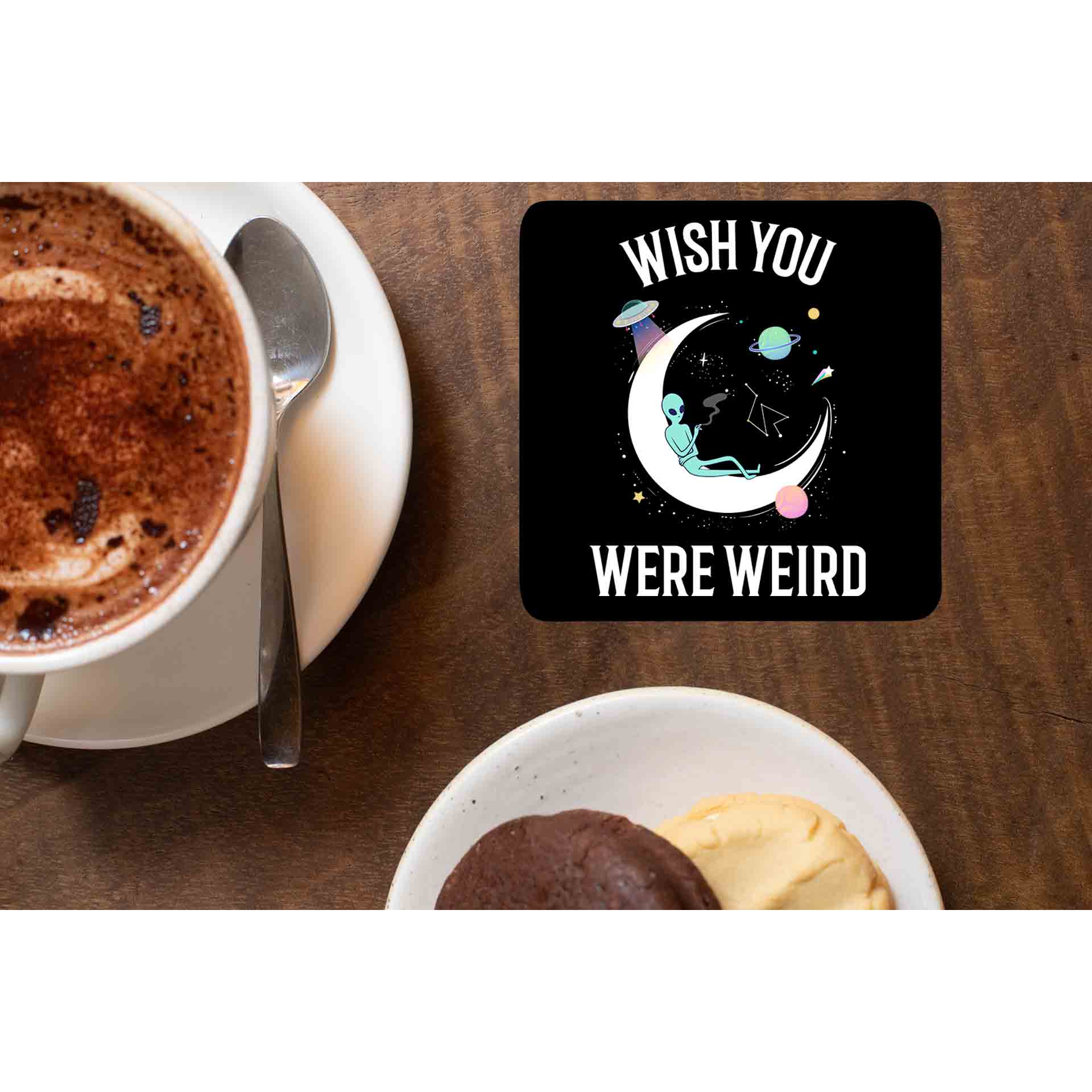 printed wish you were weird coasters wooden table cups indian printed graphic stylish buy online india the banyan tee tbt men women girls boys unisex