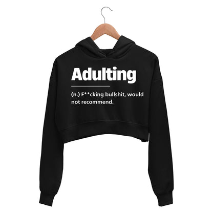 printed adulting crop hoodie hooded sweatshirt upper winterwear printed graphic stylish buy online india the banyan tee tbt men women girls boys unisex black
