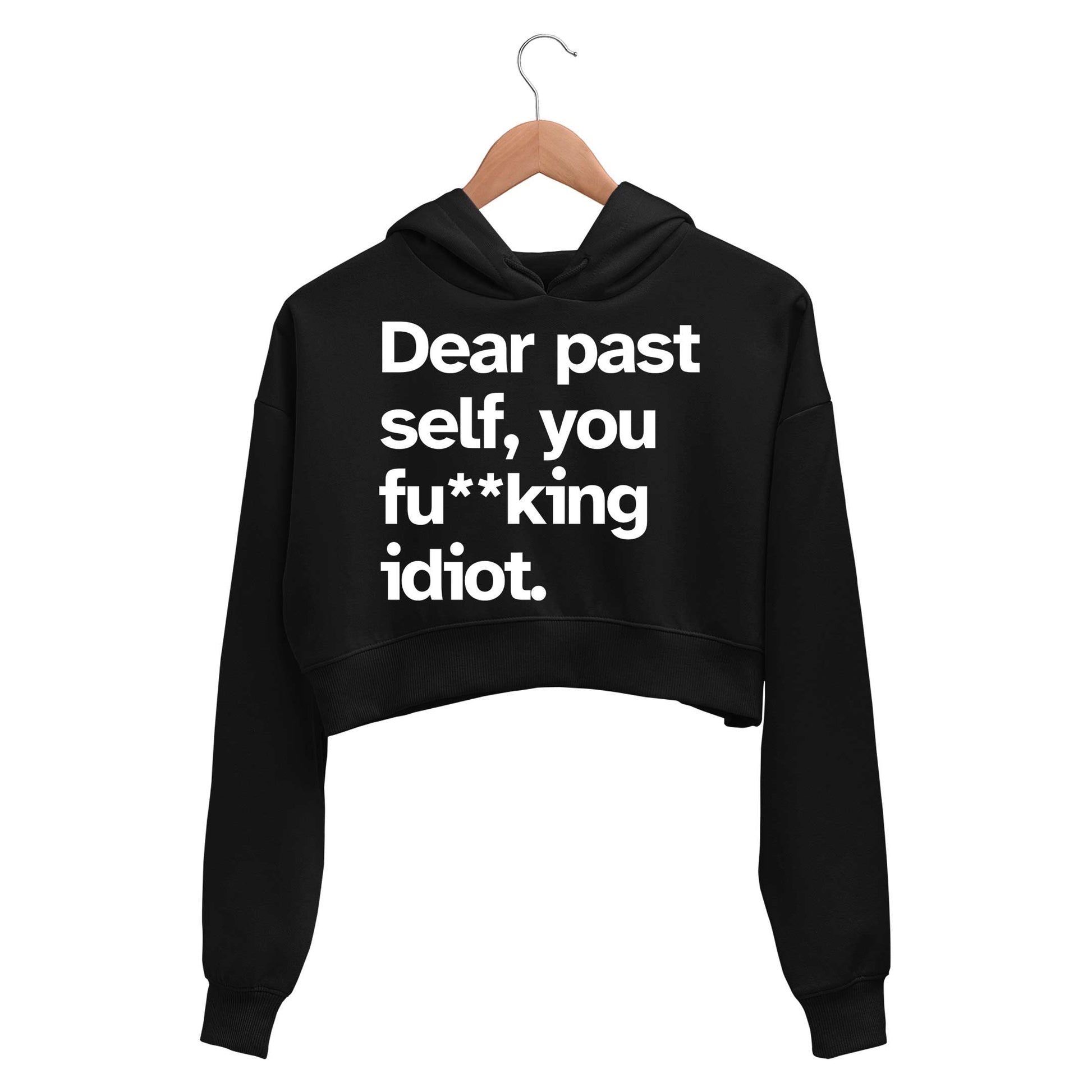 printed dear past self crop hoodie hooded sweatshirt upper winterwear printed graphic stylish buy online india the banyan tee tbt men women girls boys unisex black