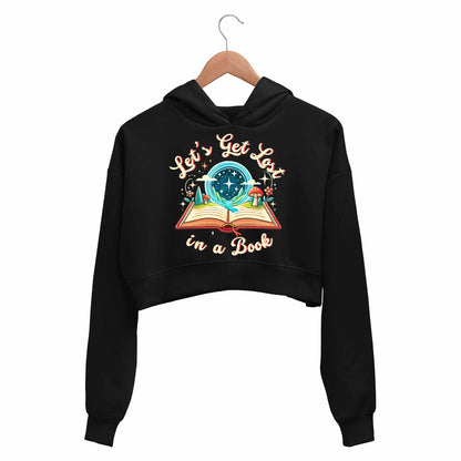 printed let's get lost crop hoodie hooded sweatshirt upper winterwear printed graphic stylish buy online india the banyan tee tbt men women girls boys unisex black