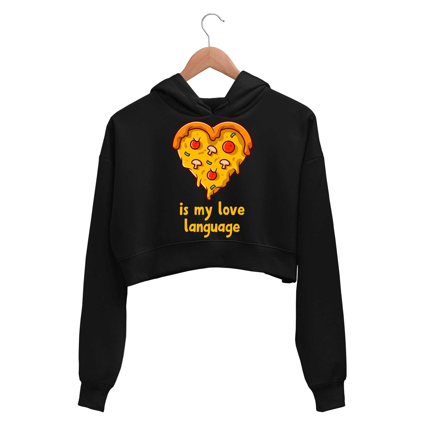 printed pizza is my crop hoodie hooded sweatshirt upper winterwear printed graphic stylish buy online india the banyan tee tbt men women girls boys unisex black