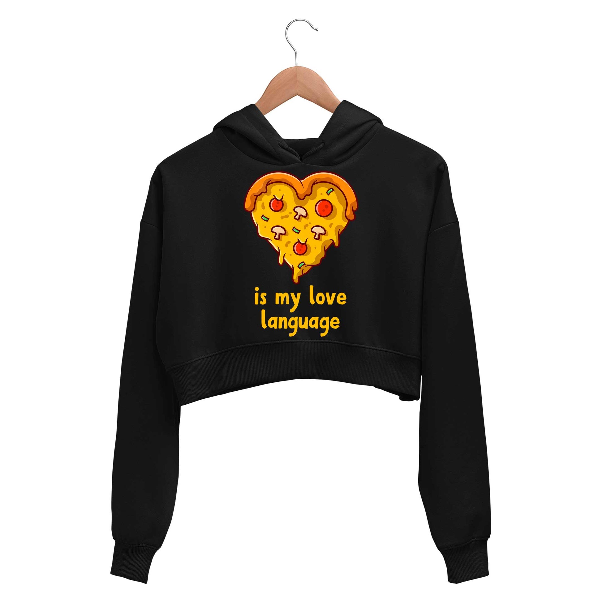 printed pizza is my crop hoodie hooded sweatshirt upper winterwear printed graphic stylish buy online india the banyan tee tbt men women girls boys unisex black