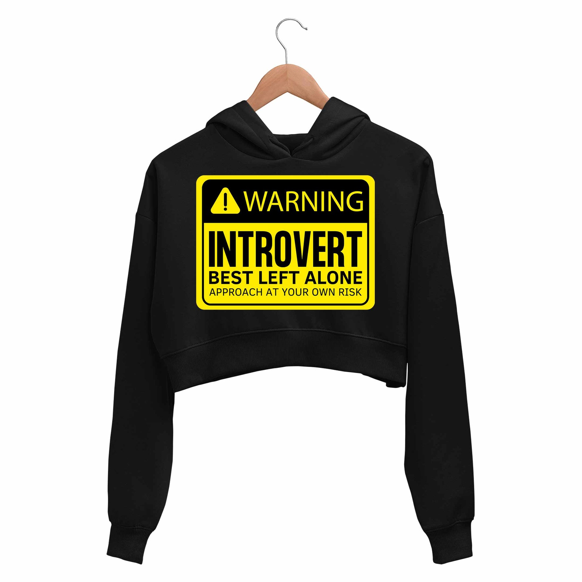 printed warning - introvert crop hoodie hooded sweatshirt upper winterwear printed graphic stylish buy online india the banyan tee tbt men women girls boys unisex black