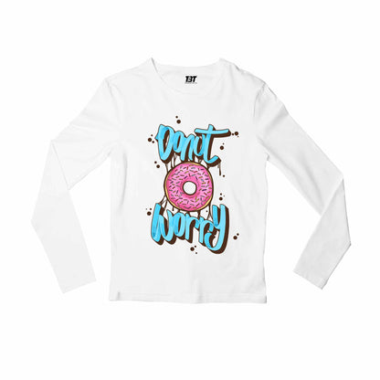printed donut worry full sleeves long sleeves printed graphic stylish buy online india the banyan tee tbt men women girls boys unisex white