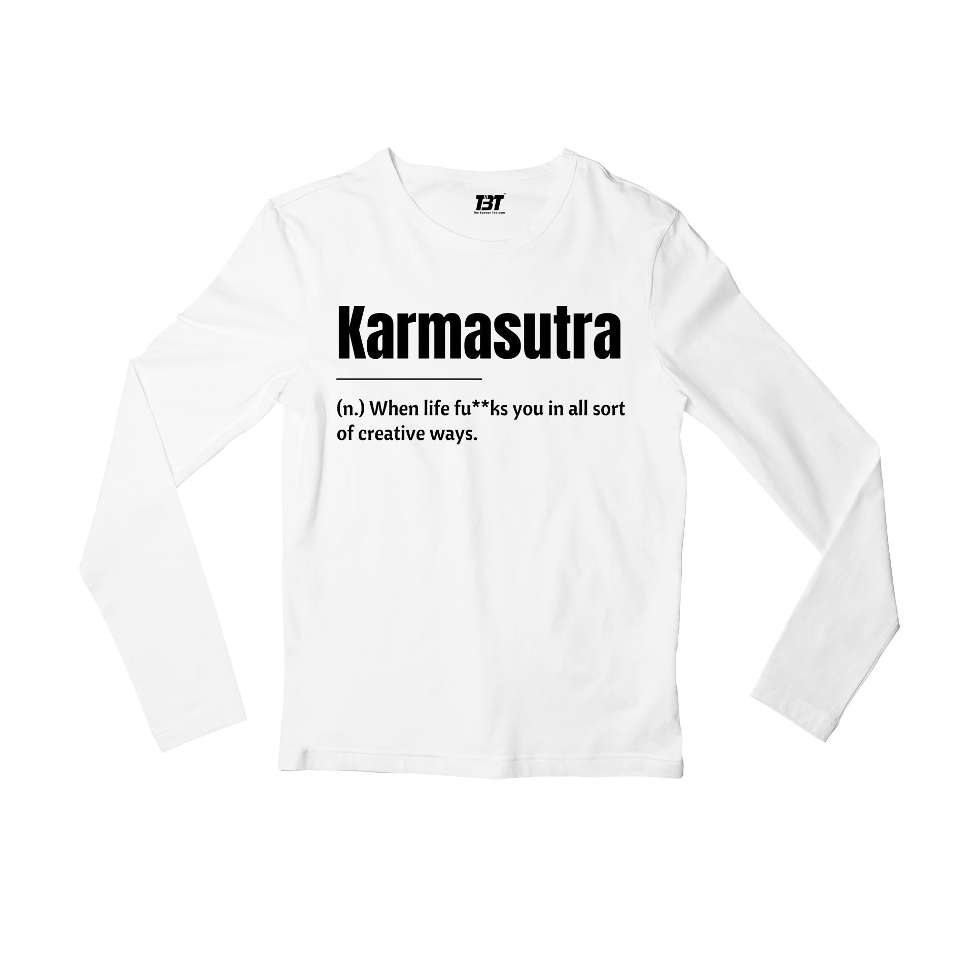 printed karmasutra full sleeves long sleeves printed graphic stylish buy online india the banyan tee tbt men women girls boys unisex white