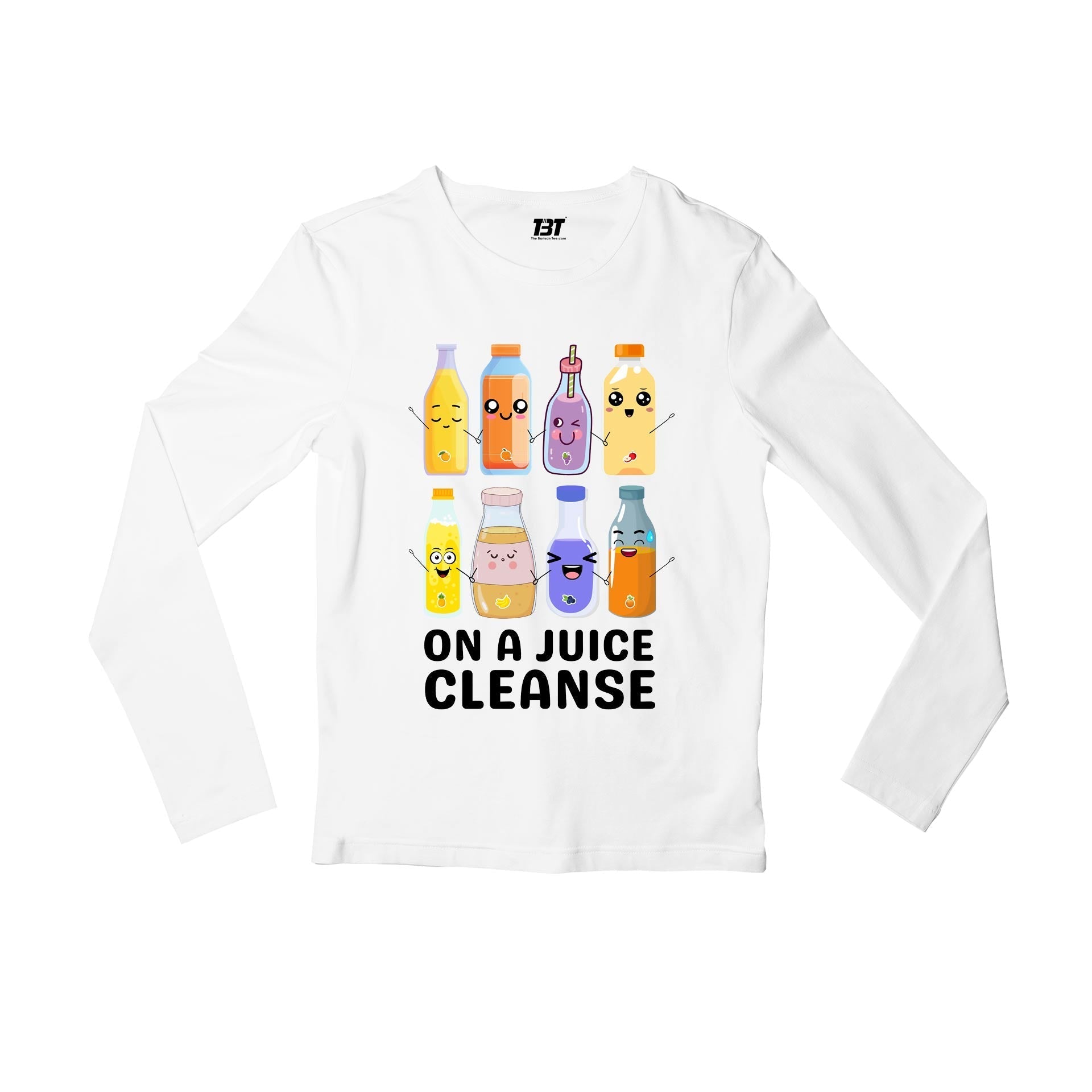 printed on a juice cleanse full sleeves long sleeves printed graphic stylish buy online india the banyan tee tbt men women girls boys unisex white