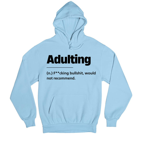 printed adulting hoodie hooded sweatshirt winterwear printed graphic stylish buy online united states usa the banyan tee tbt men women girls boys unisex baby blue