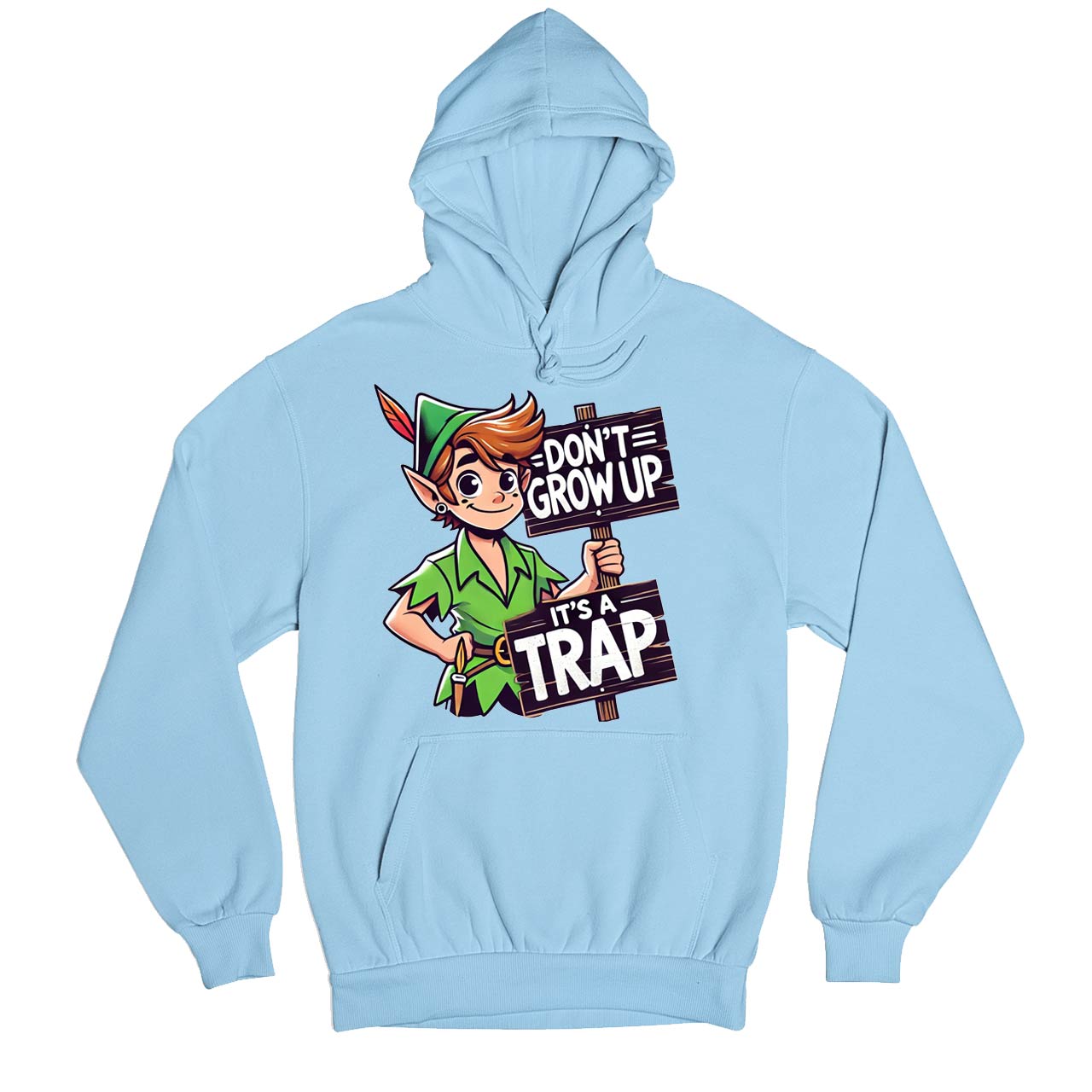 printed don't grow up hoodie hooded sweatshirt winterwear printed graphic stylish buy online united states usa the banyan tee tbt men women girls boys unisex baby blue