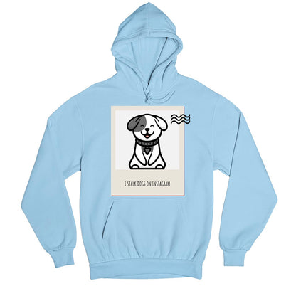 printed i stalk dogs hoodie hooded sweatshirt winterwear printed graphic stylish buy online united states usa the banyan tee tbt men women girls boys unisex baby blue
