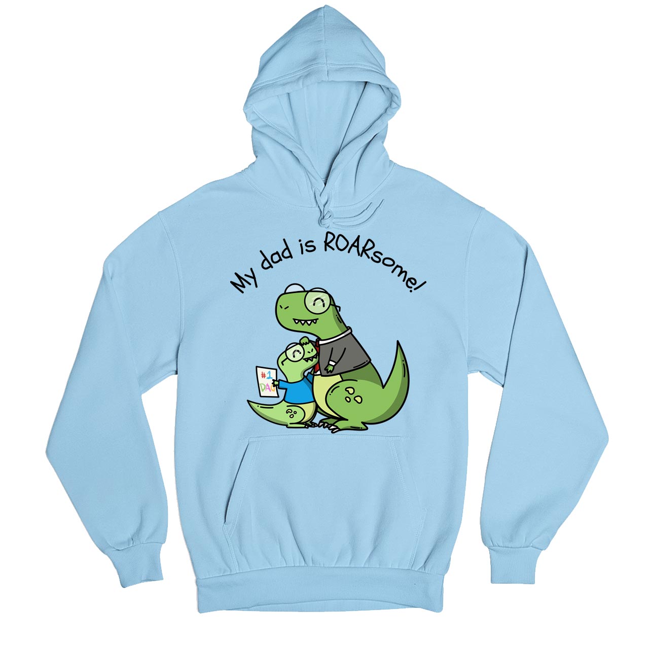 printed my dad is roarsome hoodie hooded sweatshirt winterwear printed graphic stylish buy online united states usa the banyan tee tbt men women girls boys unisex baby blue