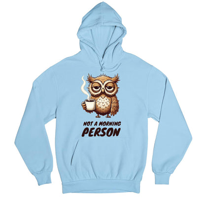 printed not a morning person hoodie hooded sweatshirt winterwear printed graphic stylish buy online united states usa the banyan tee tbt men women girls boys unisex baby blue