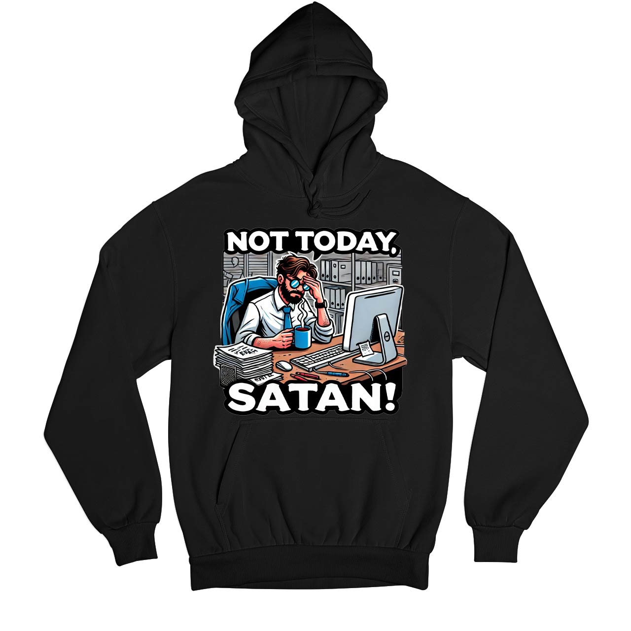 printed not today satan hoodie hooded sweatshirt winterwear printed graphic stylish buy online united states usa the banyan tee tbt men women girls boys unisex black