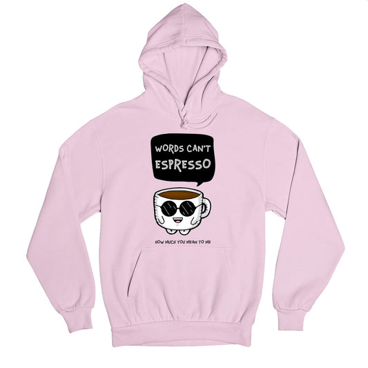 printed words can't espresso hoodie hooded sweatshirt winterwear printed graphic stylish buy online united states usa the banyan tee tbt men women girls boys unisex baby pink