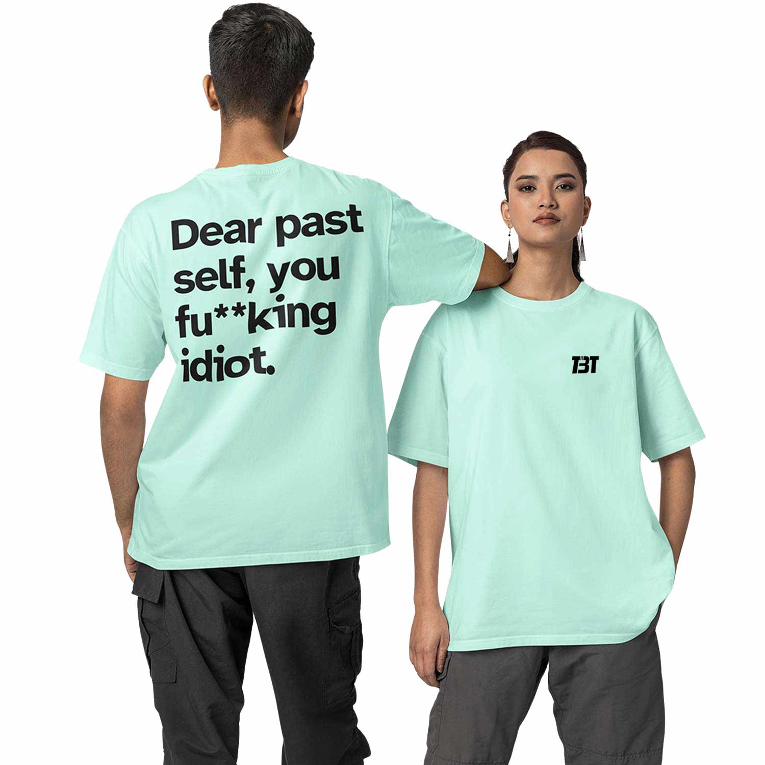 graphic printed oversized t shirt - dear past self mint green buy online india the banyan tee tbt men women girls boys unisex