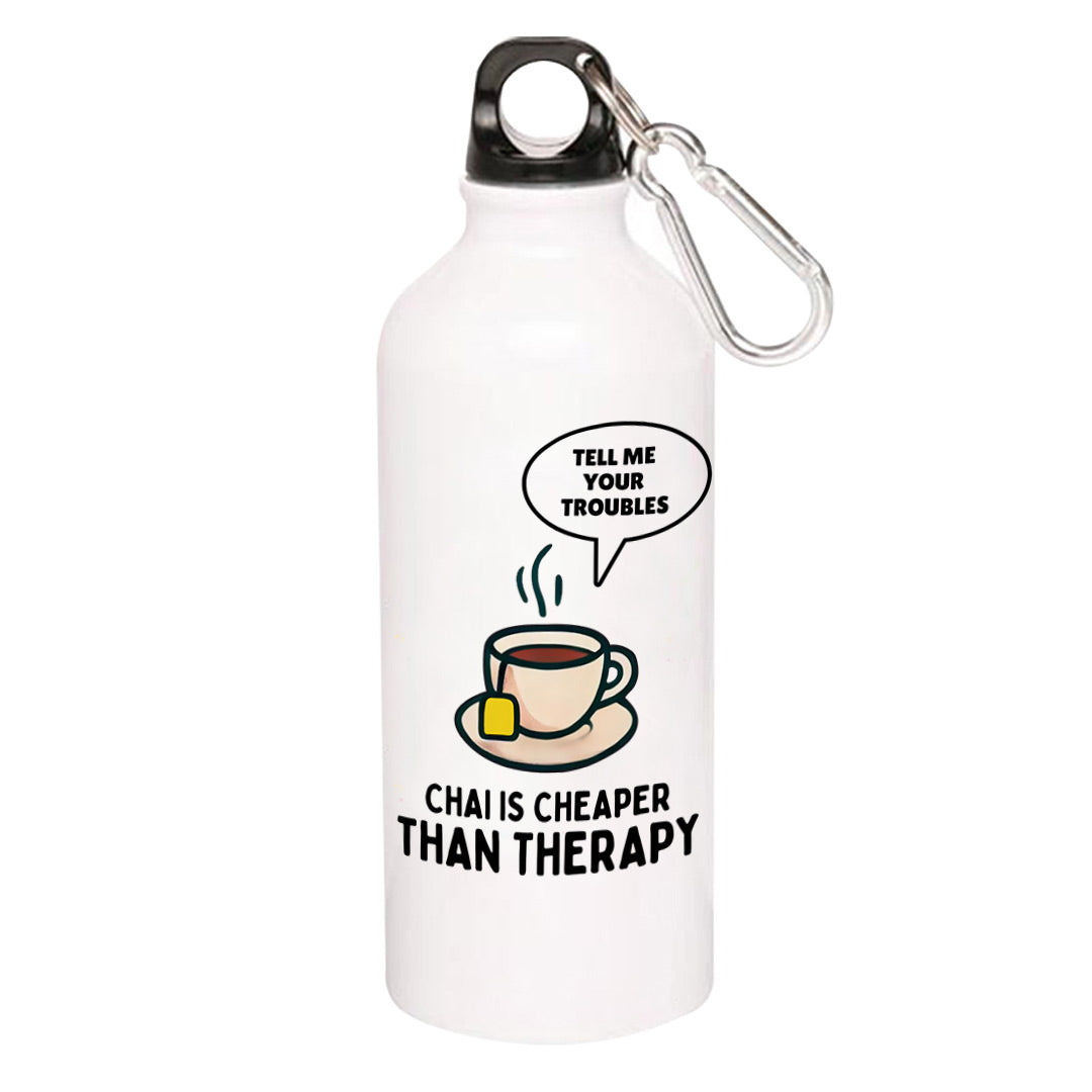 printed chai is cheaper than therapy sipper steel water bottle flask gym shaker printed graphic stylish buy online india the banyan tee tbt men women girls boys unisex