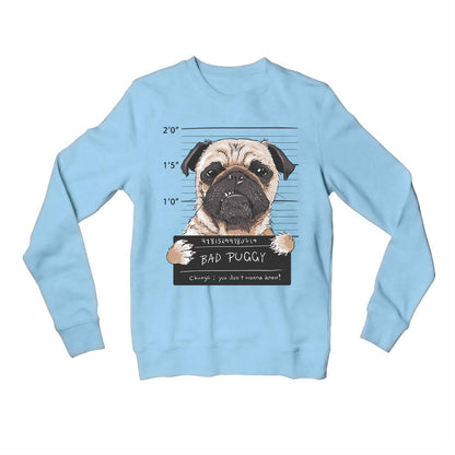printed bad puggy sweatshirt upper winterwear printed graphic stylish buy online united states usa the banyan tee tbt men women girls boys unisex baby blue