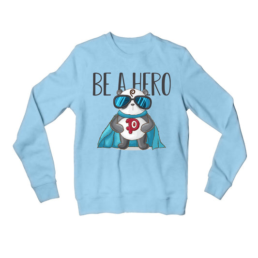 printed be a hero sweatshirt upper winterwear printed graphic stylish buy online united states usa the banyan tee tbt men women girls boys unisex baby blue