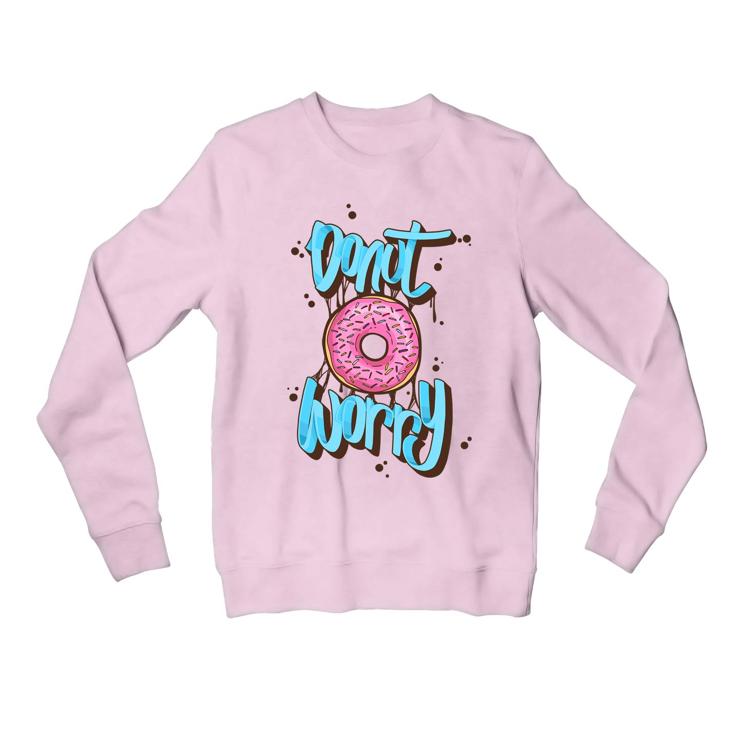 printed donut worry sweatshirt upper winterwear printed graphic stylish buy online united states usa the banyan tee tbt men women girls boys unisex baby pink