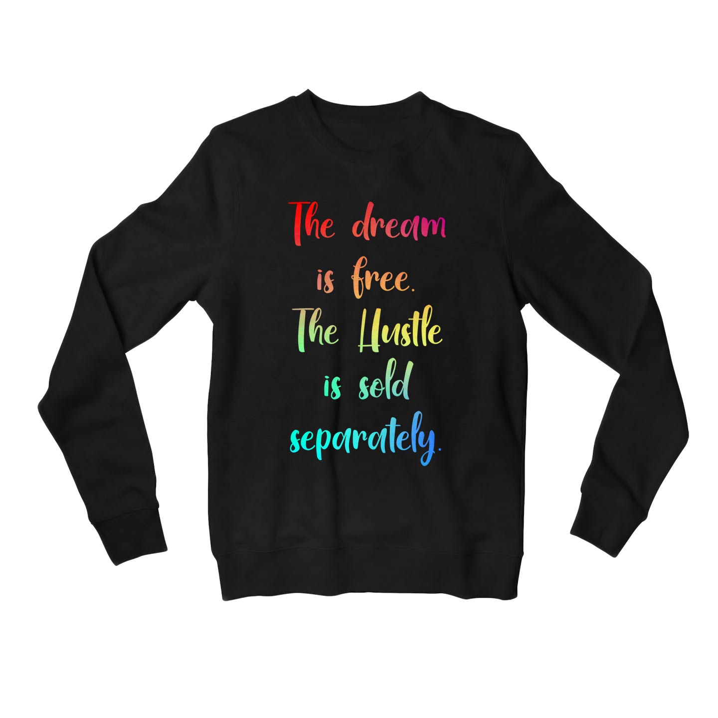 printed hustle is free sweatshirt upper winterwear printed graphic stylish buy online united states usa the banyan tee tbt men women girls boys unisex black