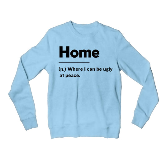 printed home is sweatshirt upper winterwear printed graphic stylish buy online united states usa the banyan tee tbt men women girls boys unisex baby blue