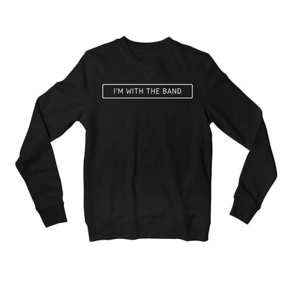 printed i'm with the band sweatshirt upper winterwear printed graphic stylish buy online united states usa the banyan tee tbt men women girls boys unisex black