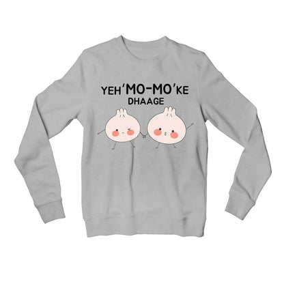 printed mo mo ke dhaage sweatshirt upper winterwear printed graphic stylish buy online united states usa the banyan tee tbt men women girls boys unisex gray