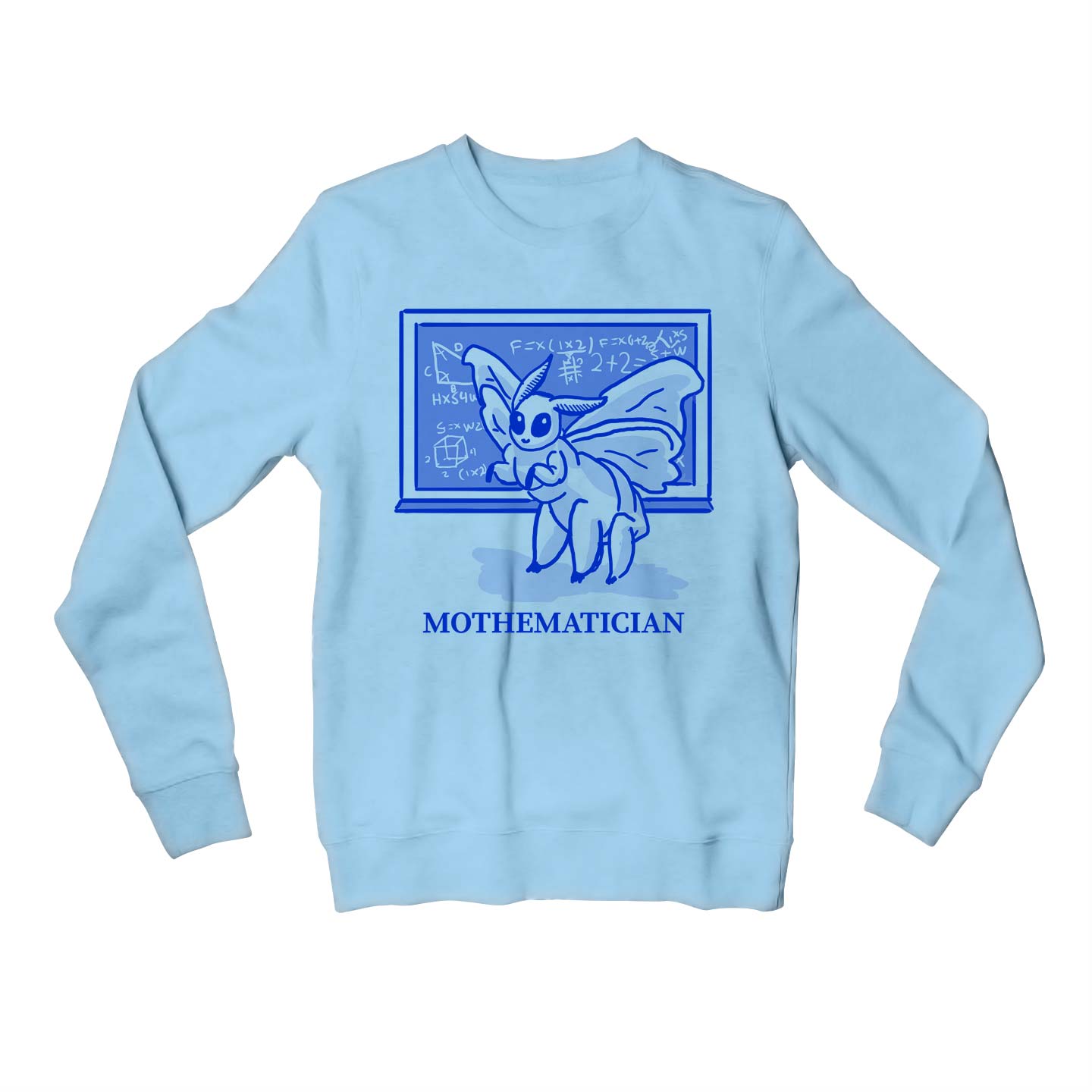 printed mothematician sweatshirt upper winterwear printed graphic stylish buy online united states usa the banyan tee tbt men women girls boys unisex baby blue