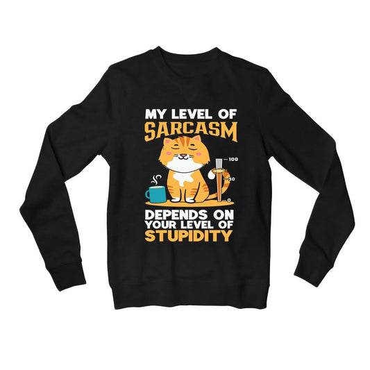 printed my level of sarcasm sweatshirt upper winterwear printed graphic stylish buy online united states usa the banyan tee tbt men women girls boys unisex black