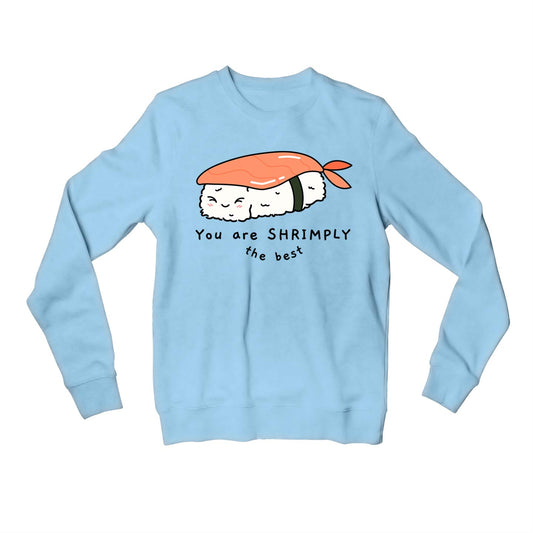 printed shrimply the best sweatshirt upper winterwear printed graphic stylish buy online united states usa the banyan tee tbt men women girls boys unisex baby blue