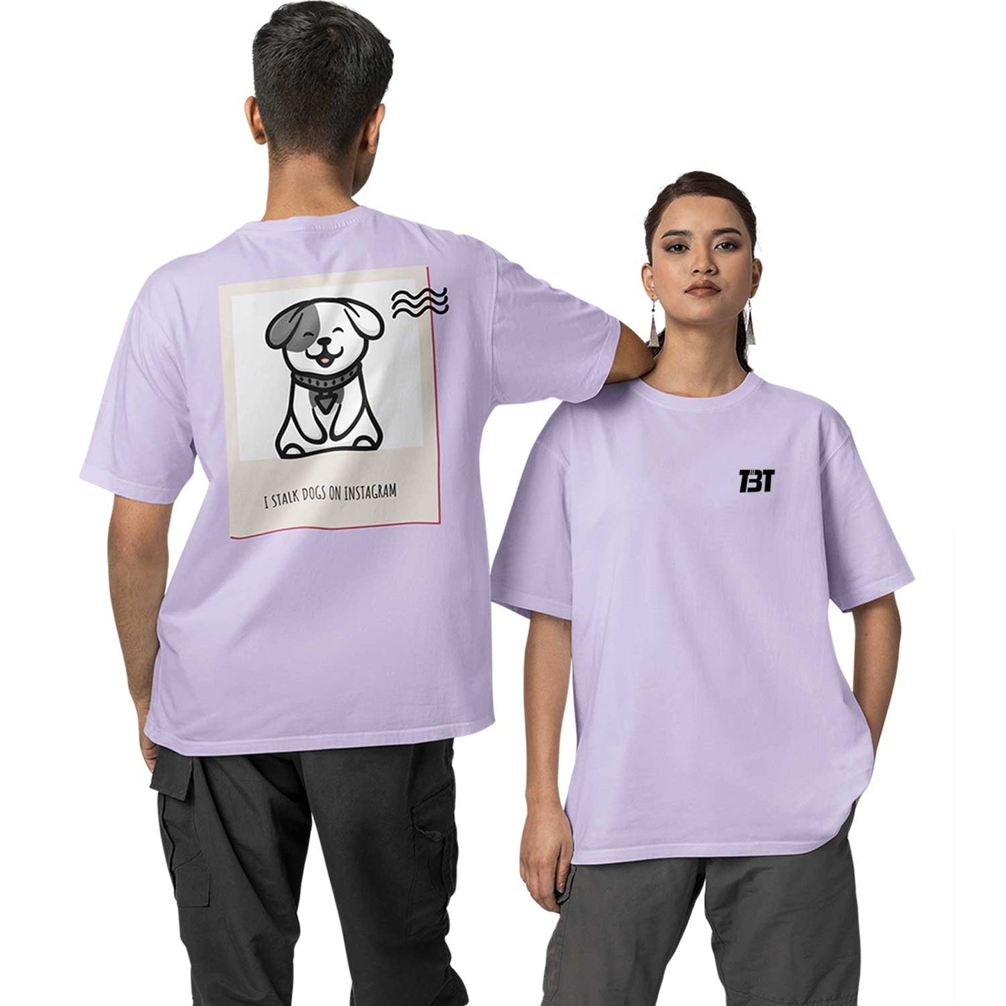 Oversized T shirt - I Stalk Dogs