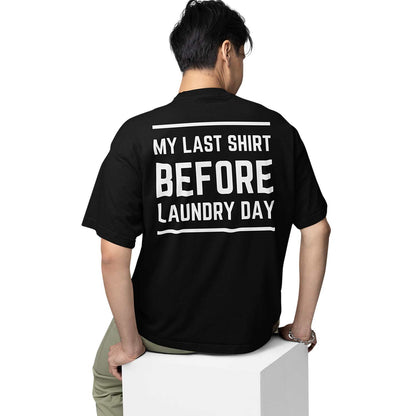 graphic printed oversized t shirt -my last t-shirt black buy online india the banyan tee tbt men women girls boys unisex