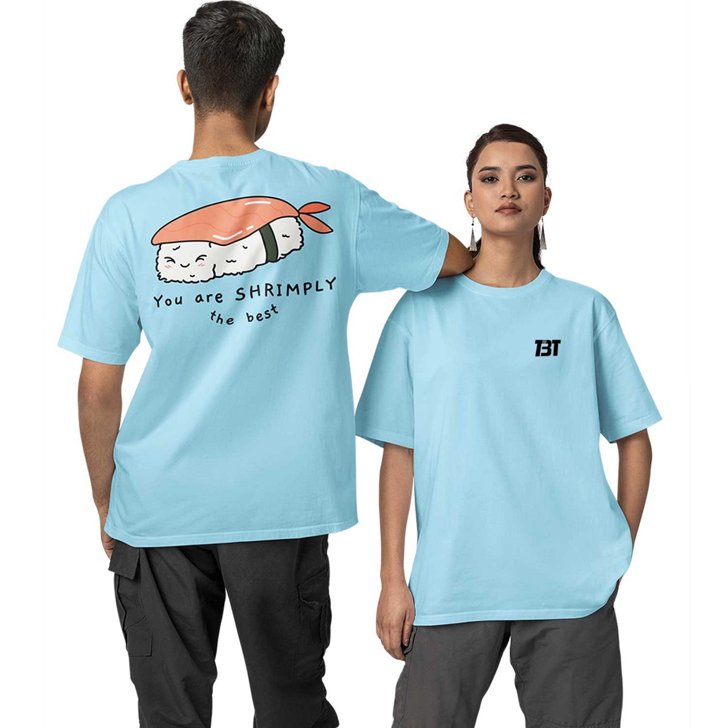 graphic printed oversized t shirt - shrimply the best baby blue buy online india the banyan tee tbt men women girls boys unisex