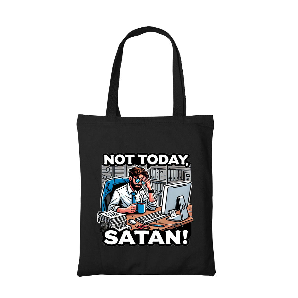 printed not today satan tote bag cotton printed printed graphic stylish buy online united states usa the banyan tee tbt men women girls boys unisex
