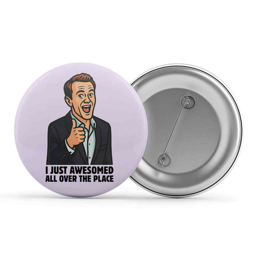 How I Met Your Mother Badge Metal Pin Button The Banyan Tee TBT