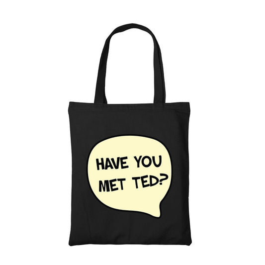 how i met your mother have you met ted tote bag hand printed cotton women men unisex