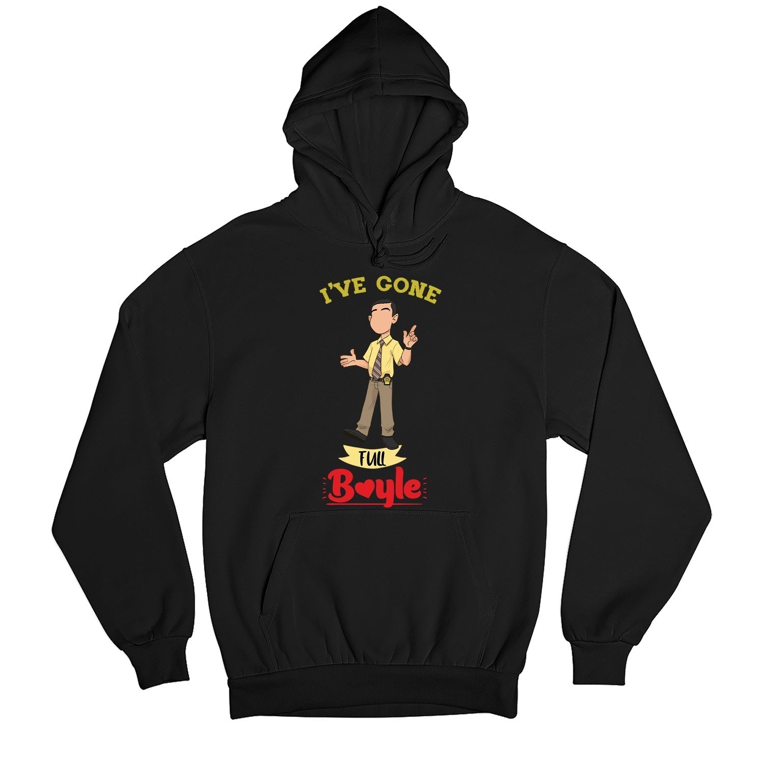 brooklyn nine-nine gone full boyle hoodie hooded sweatshirt winterwear buy online united states usa the banyan tee tbt men women girls boys unisex black detective jake peralta terry charles boyle gina linetti andy samberg merchandise clothing acceessories
