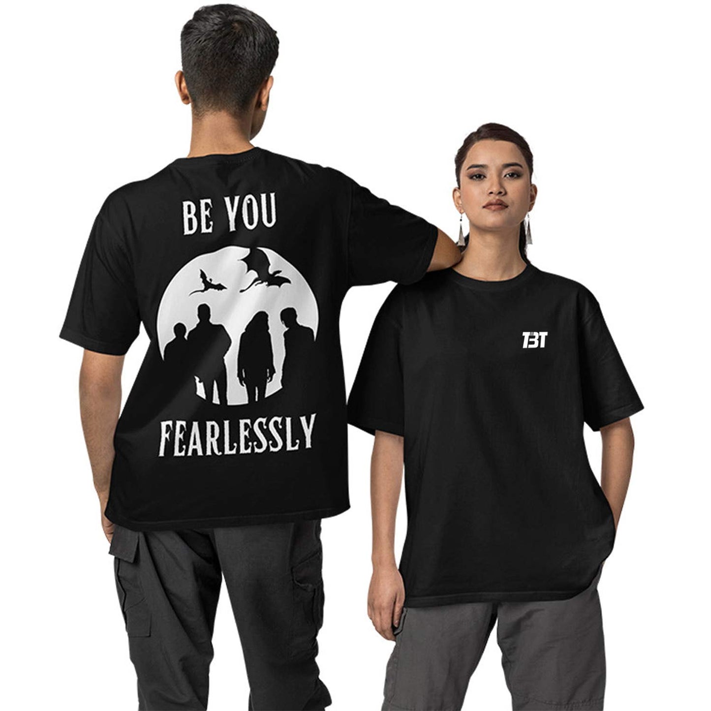Oversized T shirt - Be You, Fearlessly