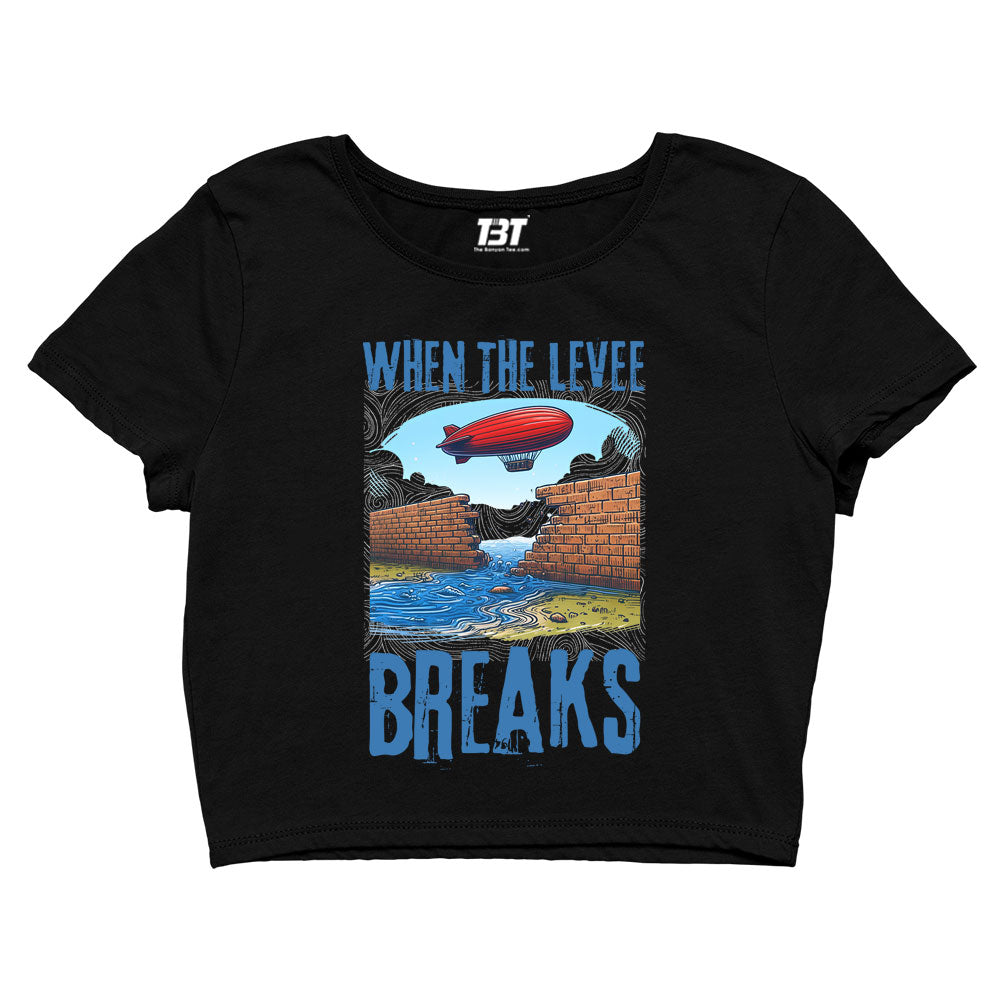 Led Zeppelin Crop Top - When The Levee Breaks Crop Top The Banyan Tee TBT