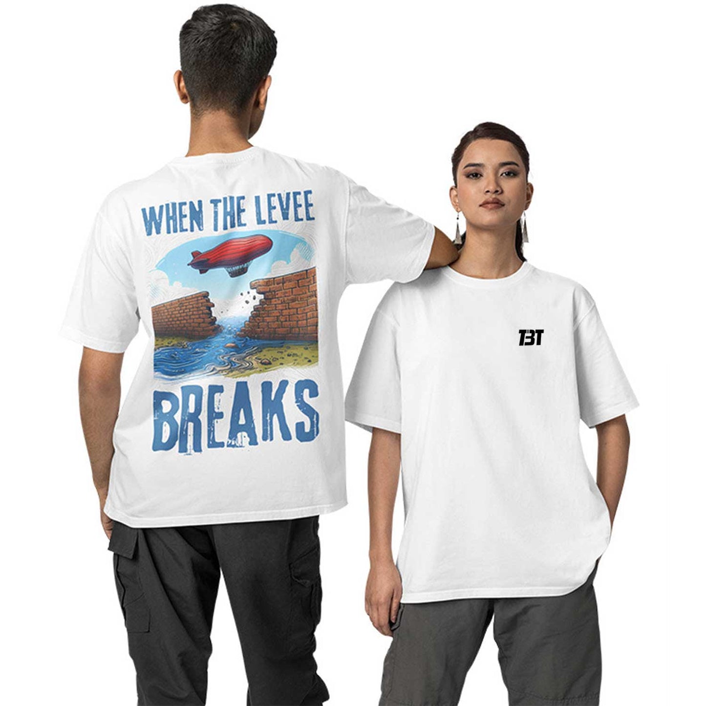 Oversized T shirt - When The Levee Breaks