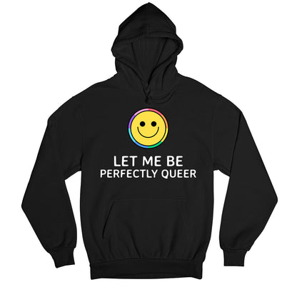 pride let me be perfectly queer hoodie hooded sweatshirt winterwear printed graphic stylish buy online united staes u s the banyan tee tbt men women girls boys unisex black - lgbtqia+