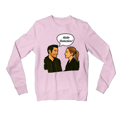 lucifer hello detective sweatshirt upper winterwear tv & movies buy online united states usa the banyan tee tbt men women girls boys unisex baby pink