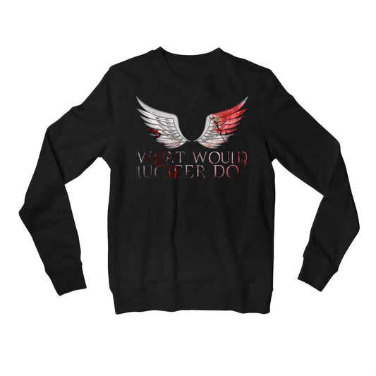 Lucifer Sweatshirt - What Would Do Sweatshirt The Banyan Tee TBT