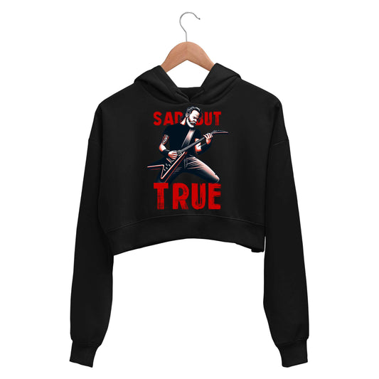 metallica sad but true crop hoodie hooded sweatshirt upper winterwear music band buy online india the banyan tee tbt men women girls boys unisex black