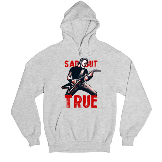 metallica sad but true hoodie hooded sweatshirt winterwear music band buy online united states of america usa the banyan tee tbt men women girls boys unisex gray 